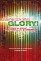 Everybody Sing Glory! SATB Singer's Edition cover